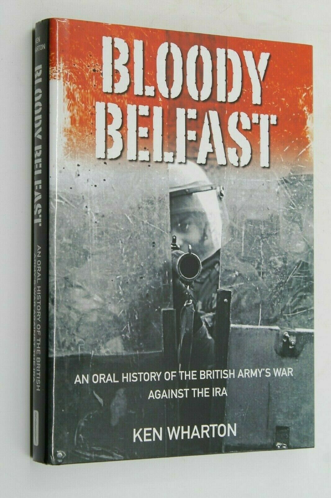 British Army Bloody Belfast War Against The Ira Reference Book